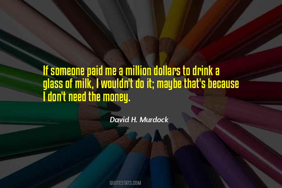 David Murdock Quotes #1380937