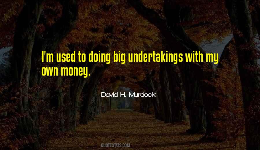 David Murdock Quotes #956301