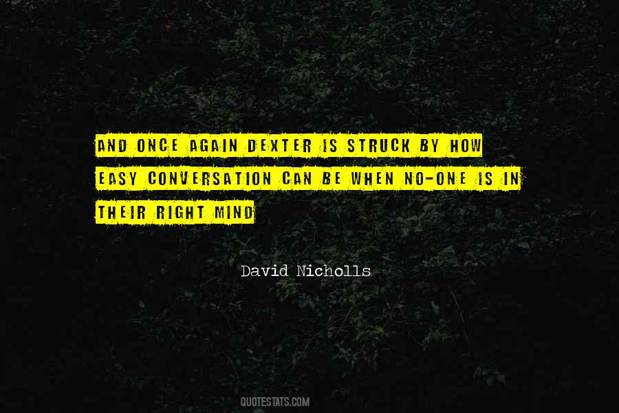 David Nicholls Quotes #186503