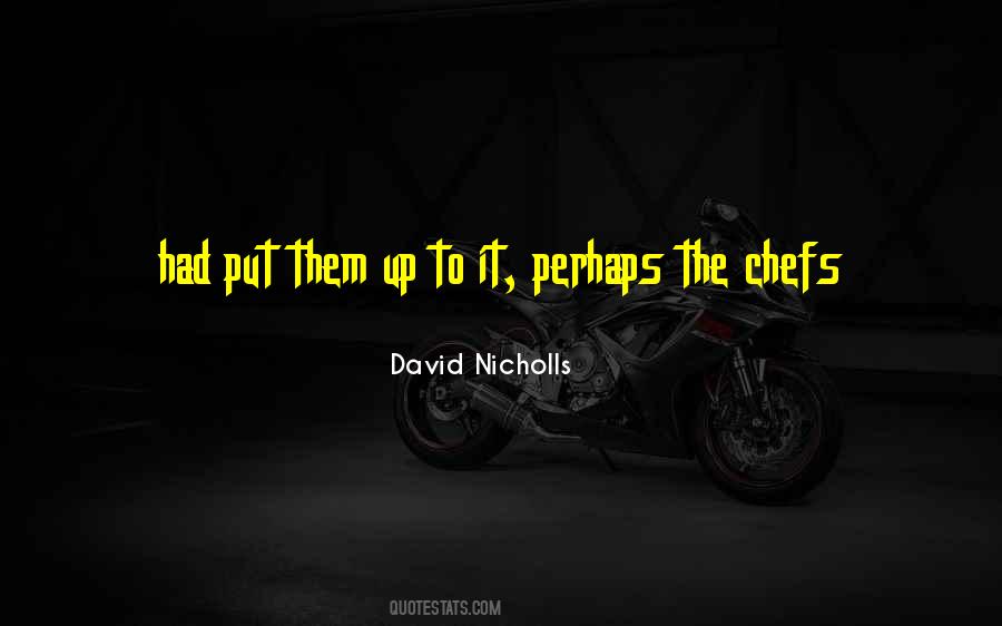 David Nicholls Quotes #72351