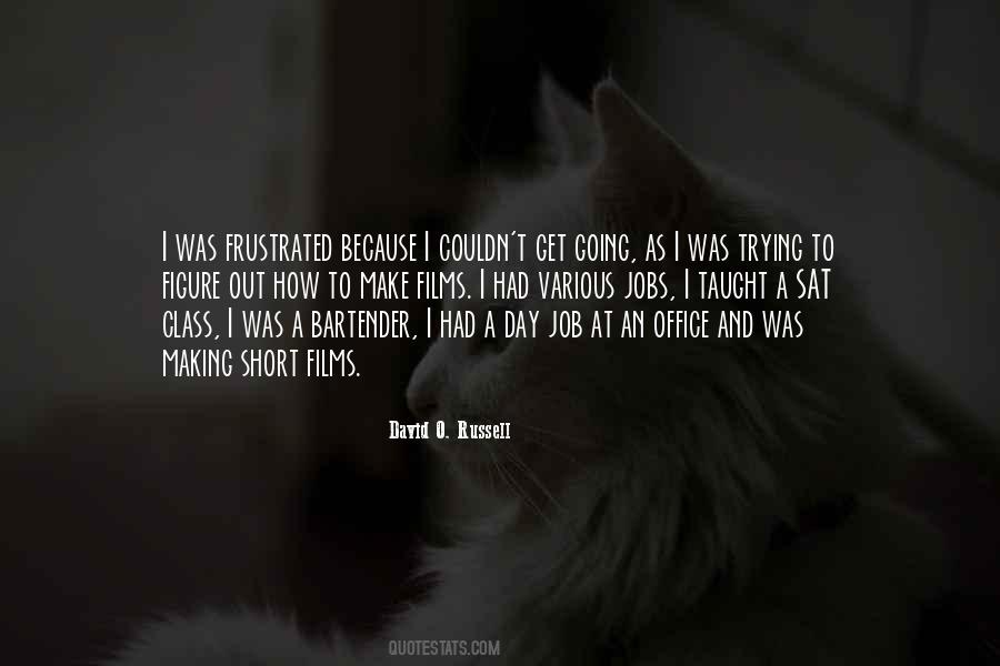 David O Russell Quotes #1401552