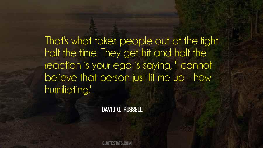David O Russell Quotes #217341