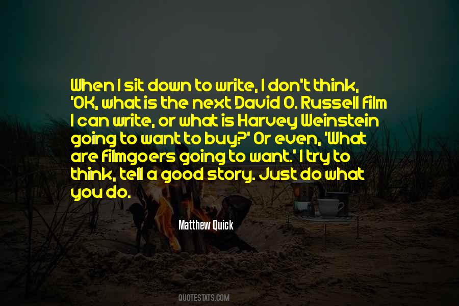 David O Russell Quotes #253217