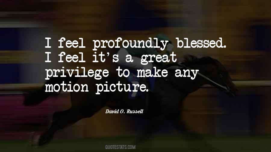 David O Russell Quotes #670558