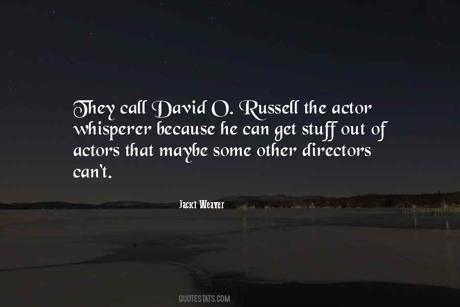 David O Russell Quotes #99150