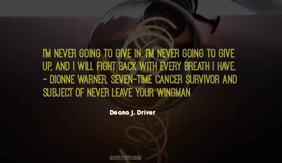 Quotes About Cancer Fight #1199368