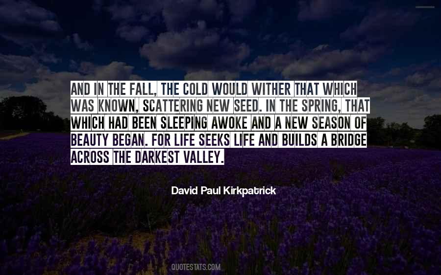 David Paul Kirkpatrick Quotes #519385