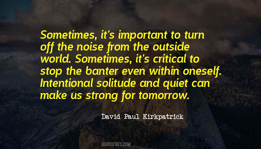 David Paul Kirkpatrick Quotes #562608