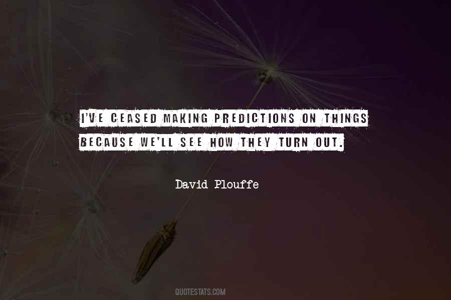 David Plouffe Quotes #552905