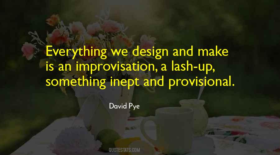 David Pye Quotes #1047689