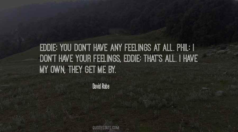 David Rabe Quotes #1083700