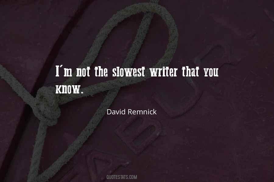 David Remnick Quotes #1027843
