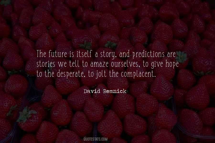 David Remnick Quotes #597691