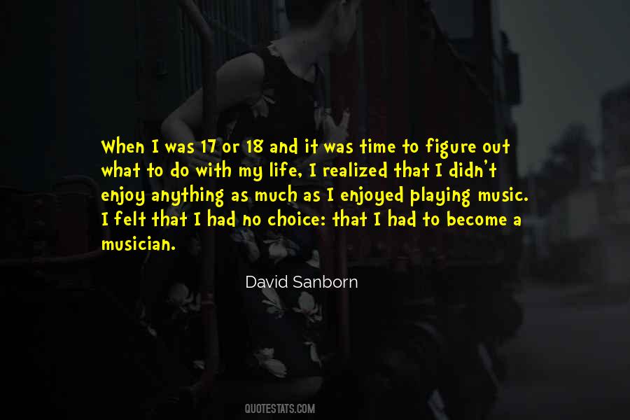 David Sanborn Quotes #1873441