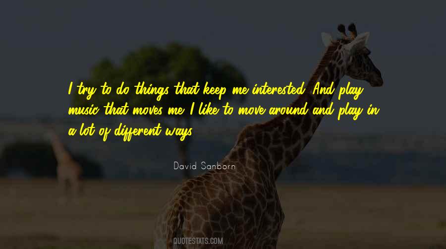 David Sanborn Quotes #189897