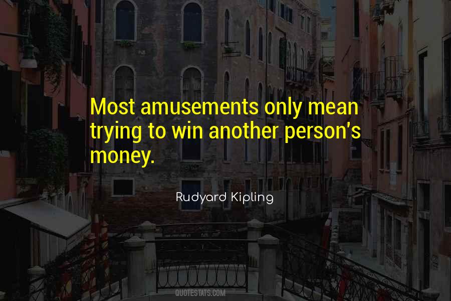 Quotes About Winning Money #1149040