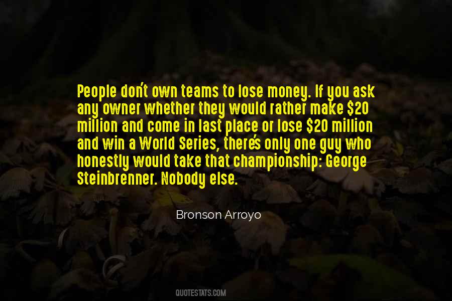 Quotes About Winning Money #947052