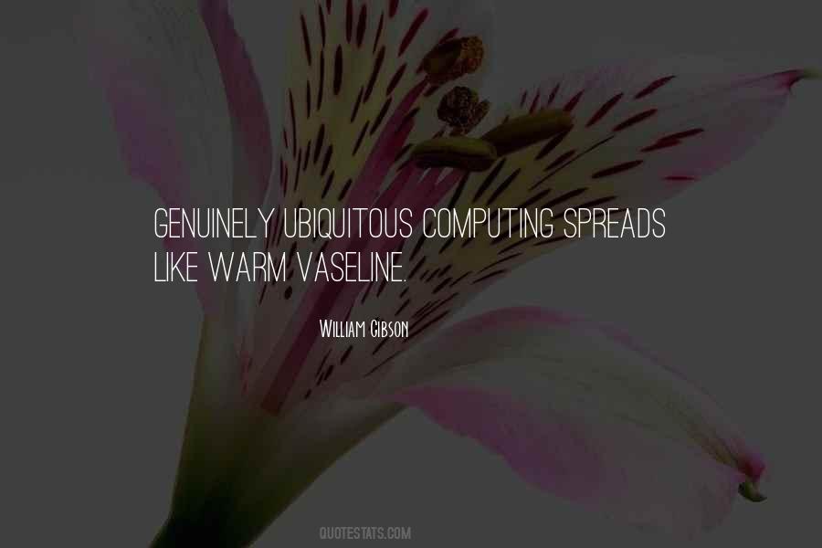 Quotes About Vaseline #161164