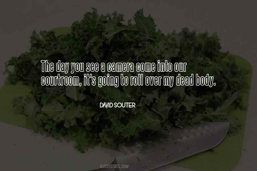 David Souter Quotes #1838738