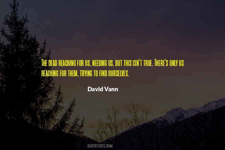 David Vann Quotes #1233916