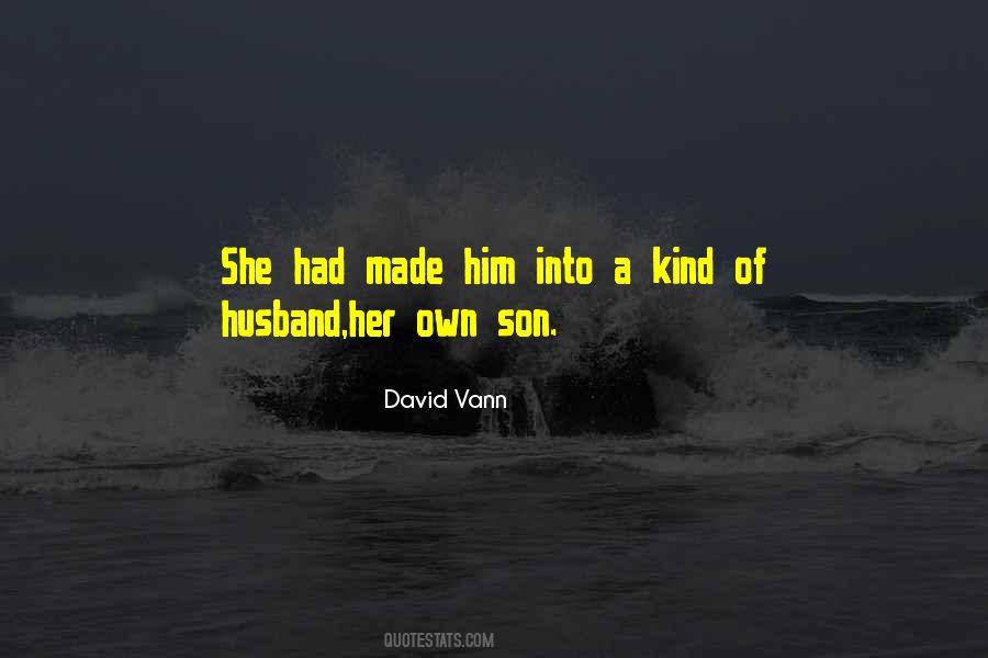 David Vann Quotes #1256058
