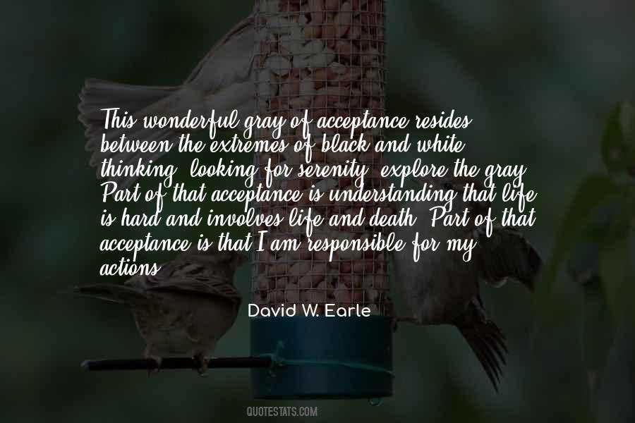 David W Earle Quotes #1033418