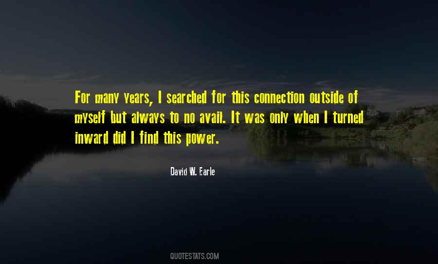 David W Earle Quotes #1181223