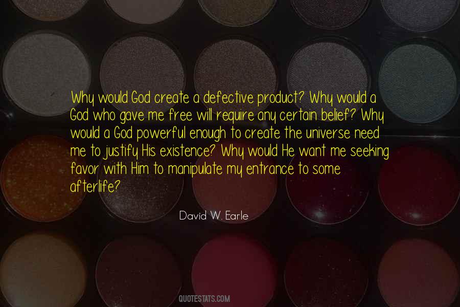 David W Earle Quotes #341887