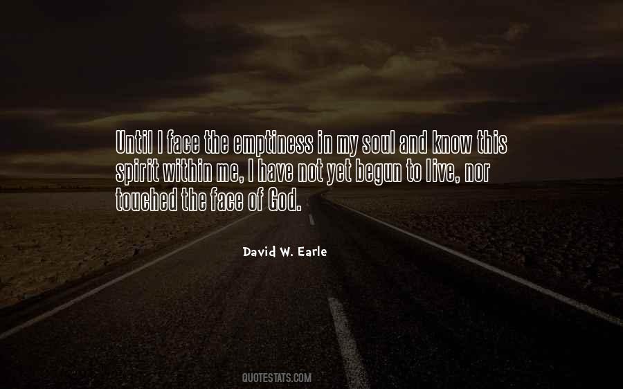 David W Earle Quotes #627744