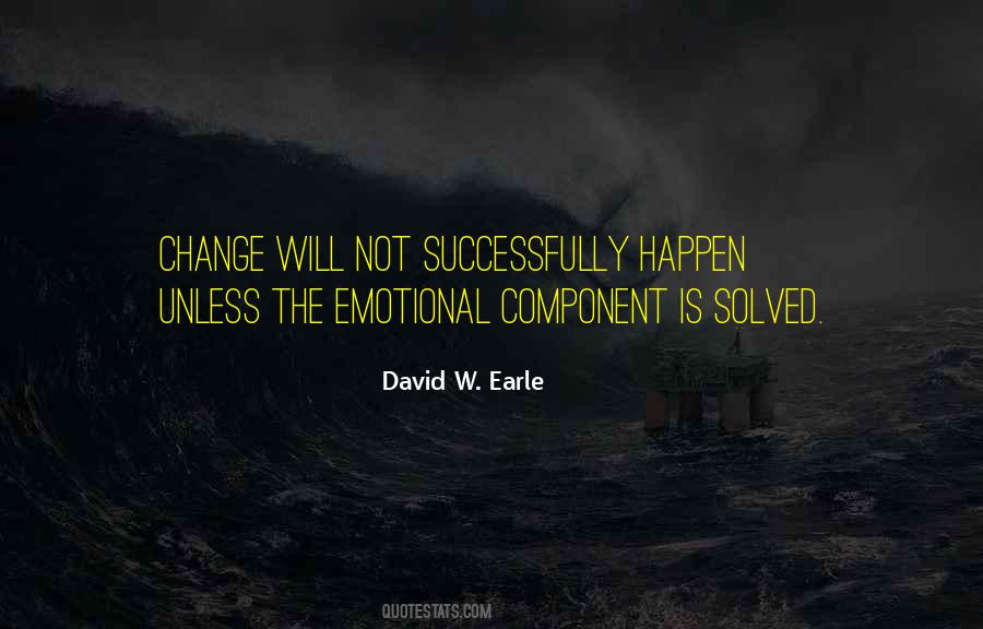 David W Earle Quotes #90363