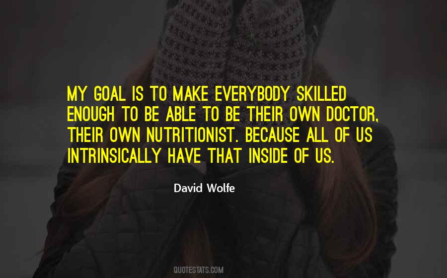 David Wolfe Quotes #631285