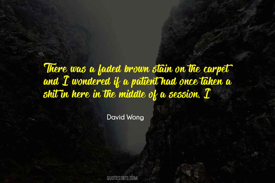 David Wong Quotes #285543