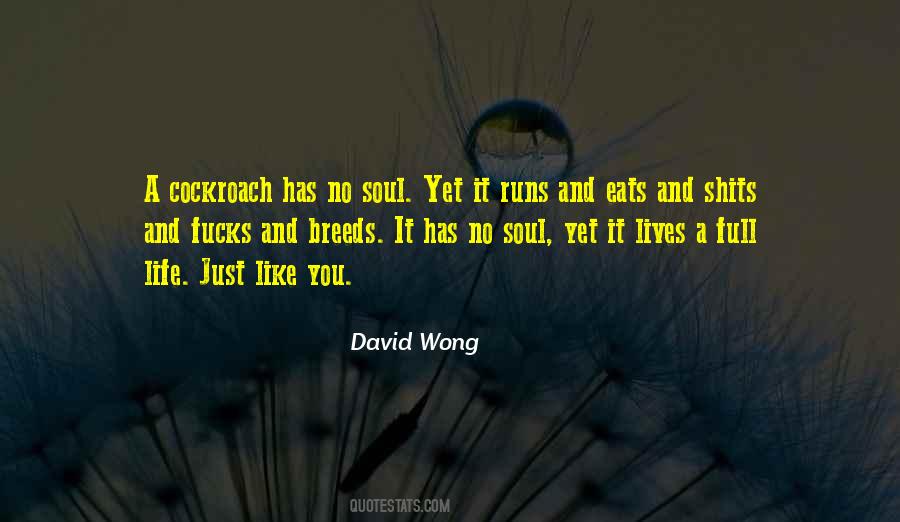 David Wong Quotes #370191