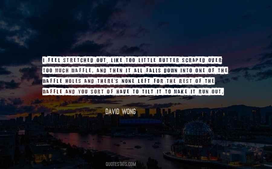 David Wong Quotes #392352