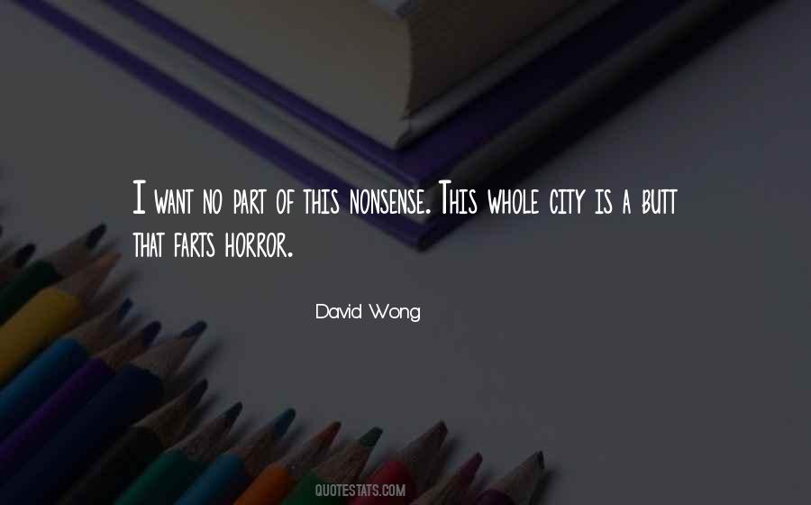 David Wong Quotes #813256