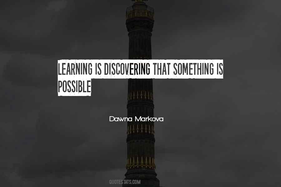 Dawna Markova Quotes #255176