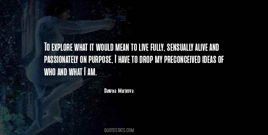 Dawna Markova Quotes #962418