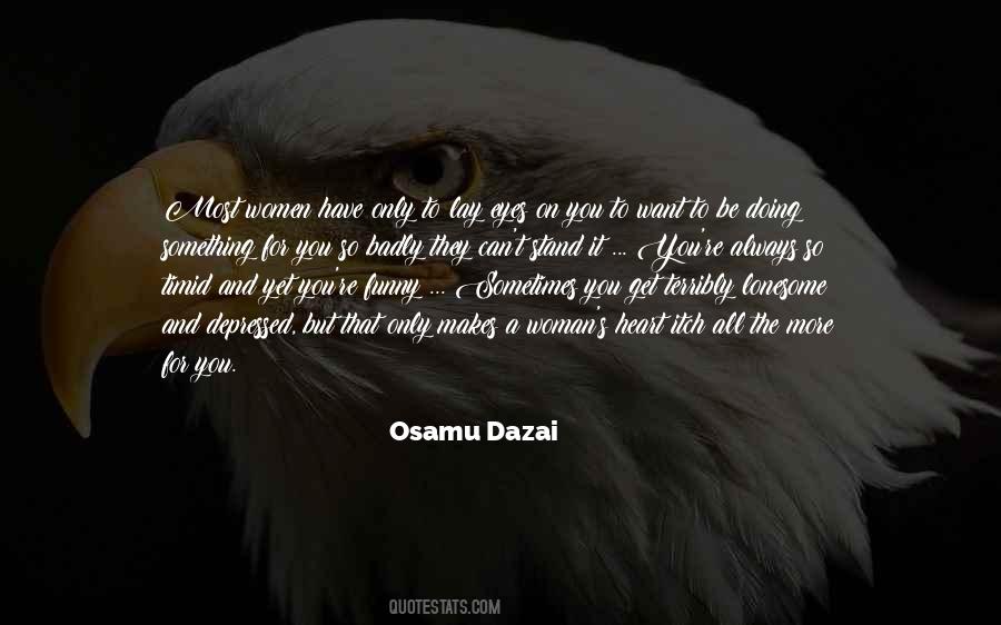 Dazai Osamu Quotes #618863