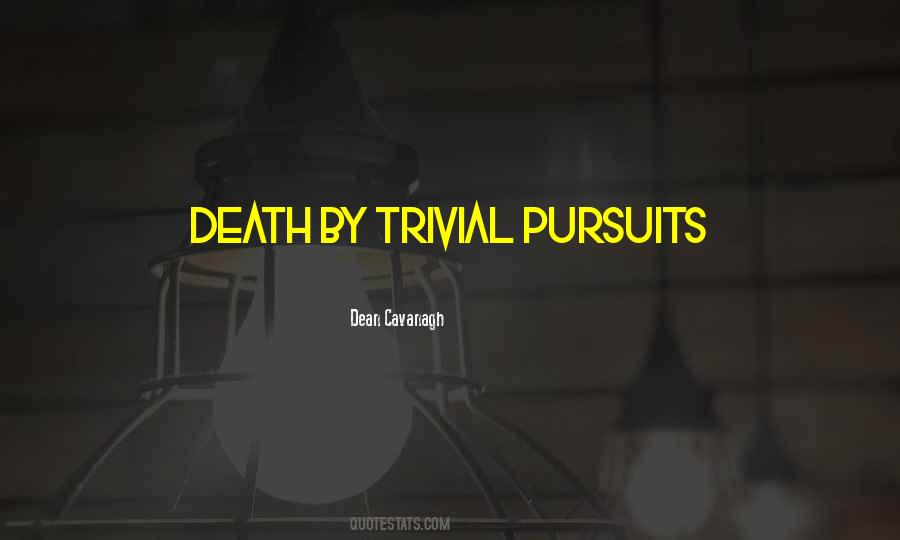 Dean Cavanagh Quotes #853953