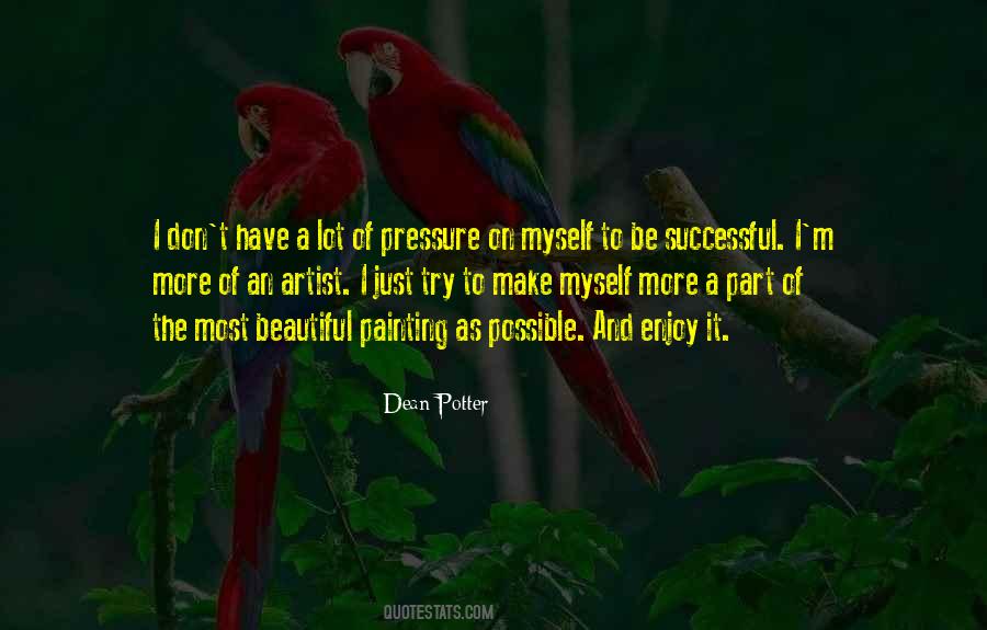 Dean Potter Quotes #1491416