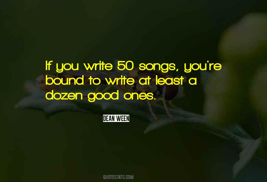 Dean Ween Quotes #1701981