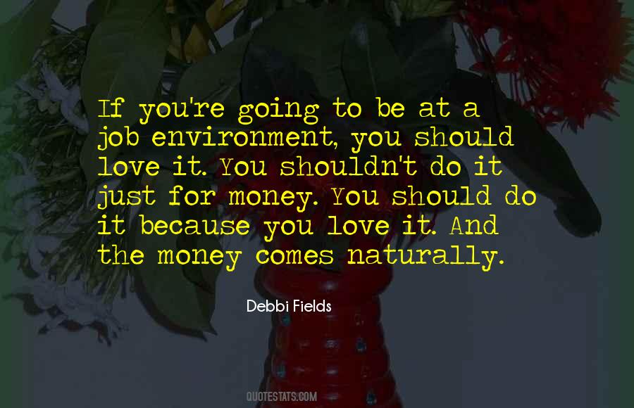 Debbi Fields Quotes #788451