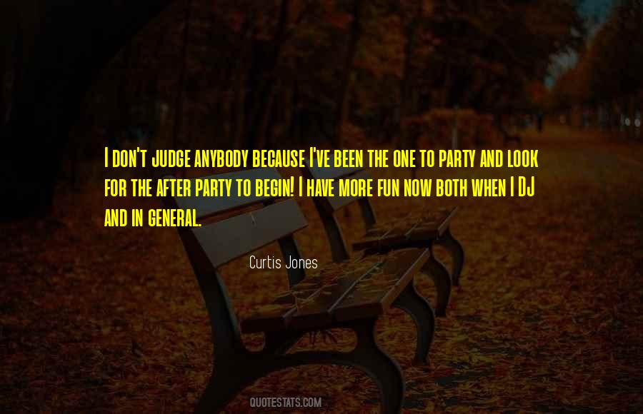 Quotes About Fun And Party #1070996