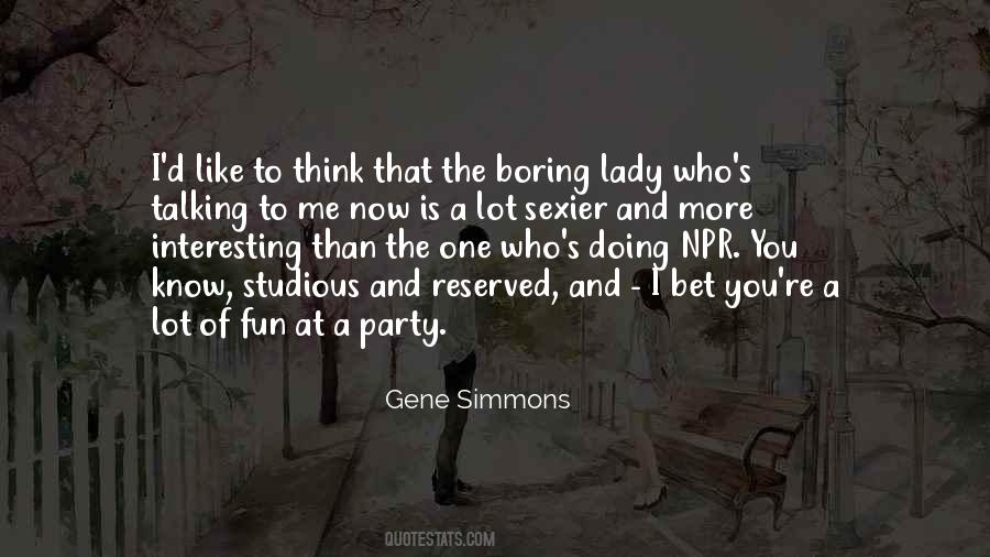 Quotes About Fun And Party #1432921