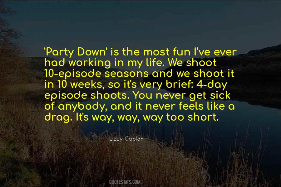 Quotes About Fun And Party #1554914