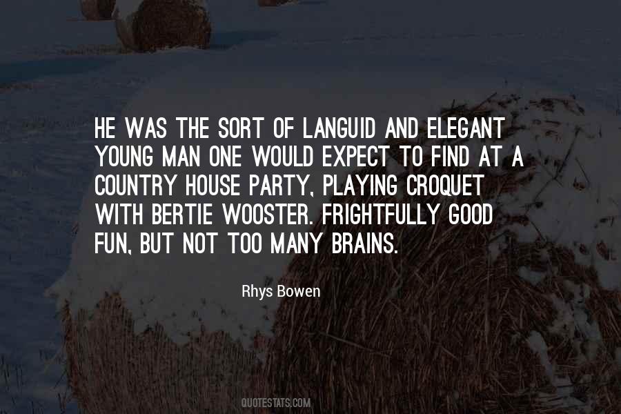 Quotes About Fun And Party #1601713