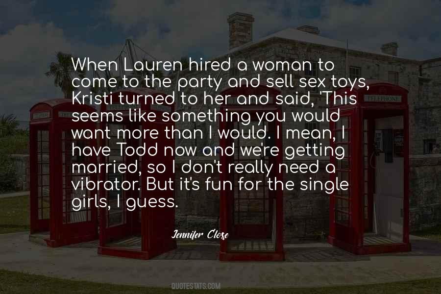 Quotes About Fun And Party #1638851