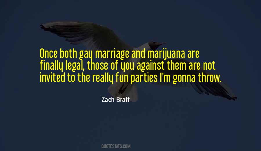 Quotes About Fun And Party #188612