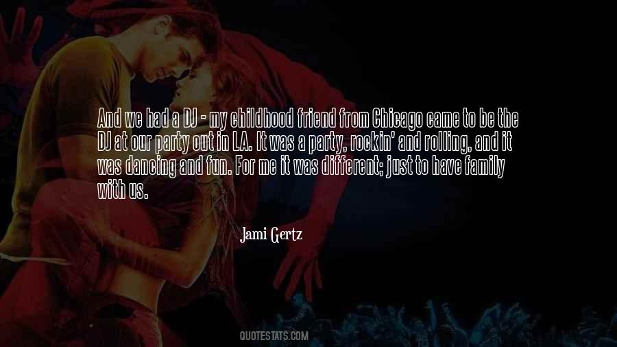 Quotes About Fun And Party #847513