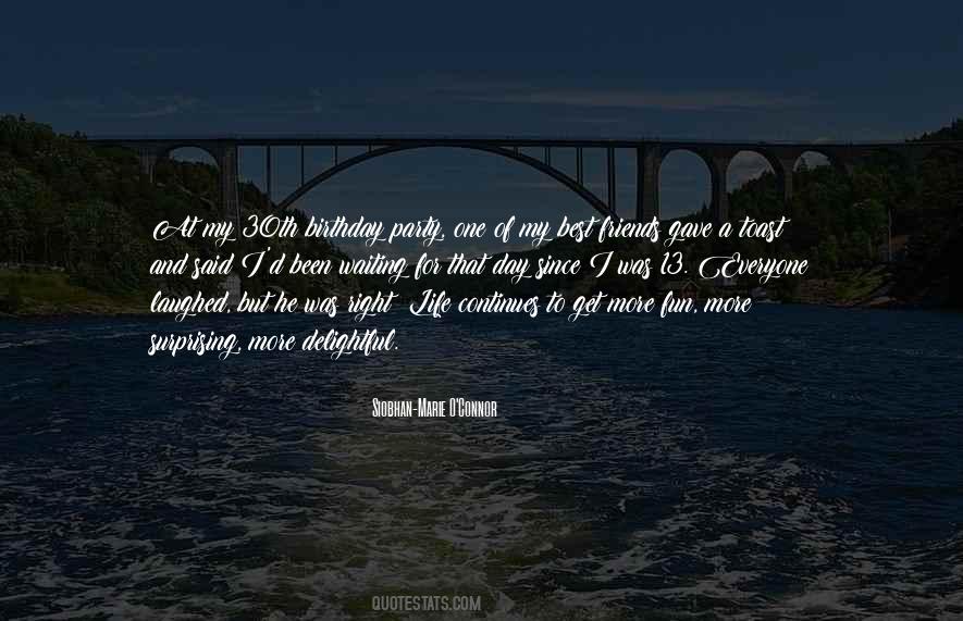 Quotes About Fun And Party #854079